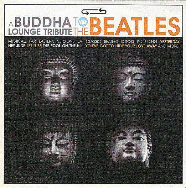 Buddha Lounge – A Buddha Lounge Tribute To The Beatles (Peach)