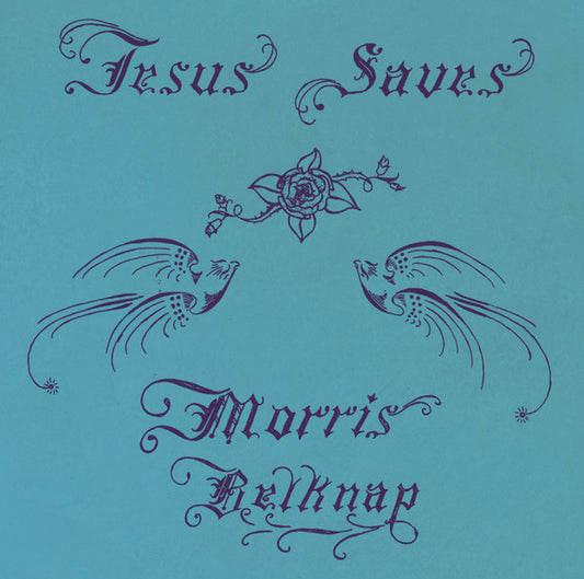 Morris Belknap ‎– Jesus Saves